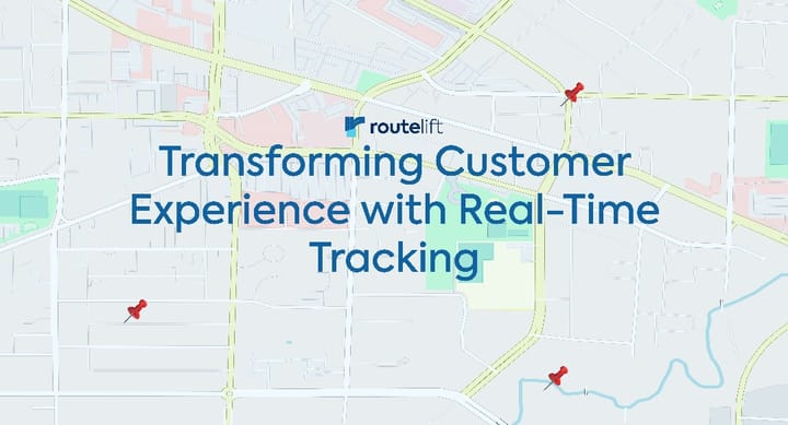 Transforming Customer Experience with Real-Time Tracking